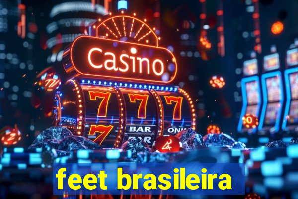 feet brasileira